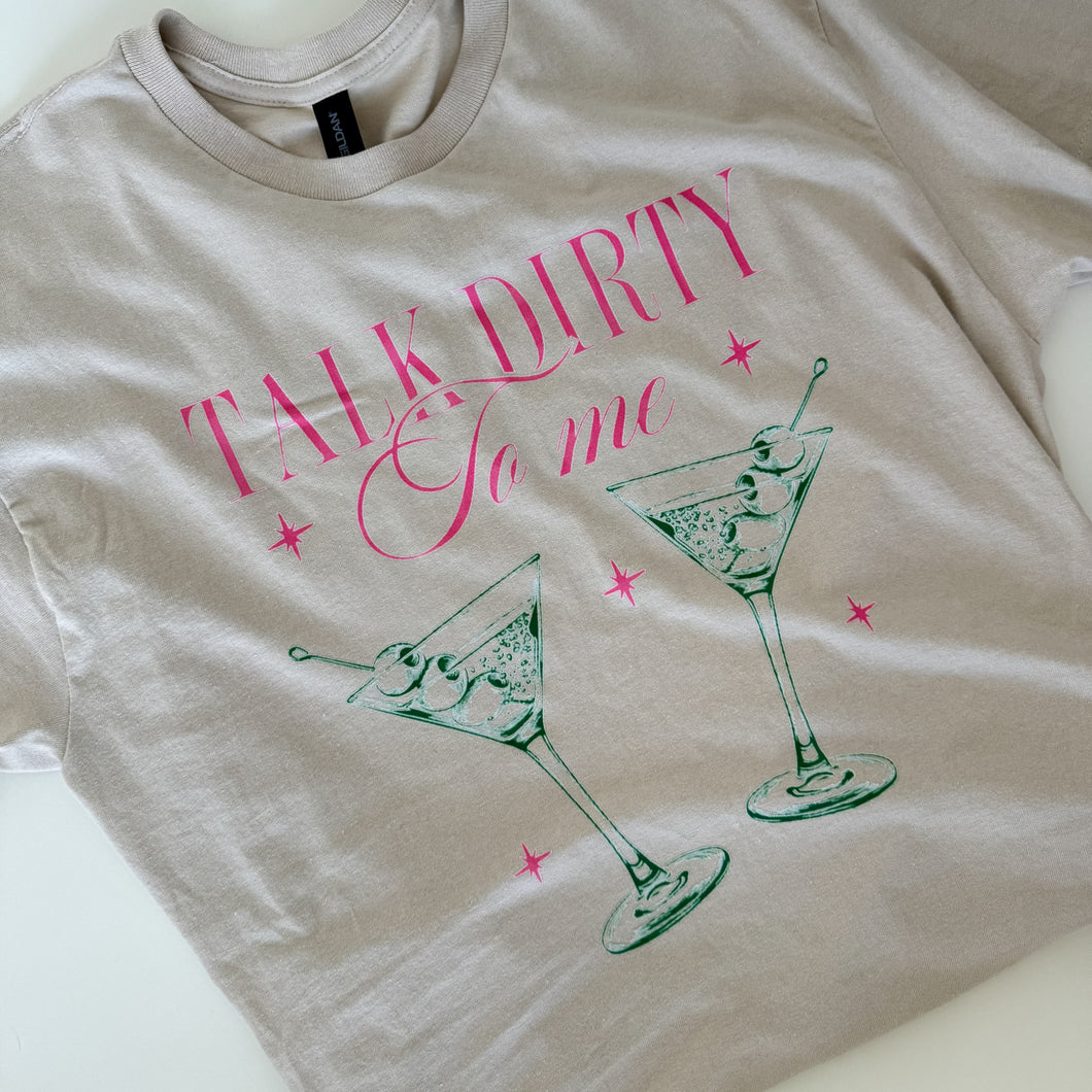 Talk Dirty To Me Tee